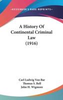 A History Of Continental Criminal Law (1916)