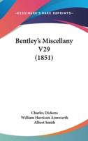 Bentley's Miscellany V29 (1851)