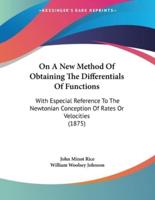 On A New Method Of Obtaining The Differentials Of Functions
