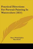 Practical Directions For Portrait Painting In Watercolors (1851)