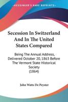 Secession In Switzerland And In The United States Compared