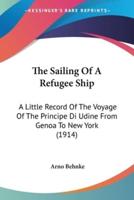 The Sailing Of A Refugee Ship