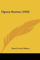 Opera Stories (1910)