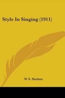 Style In Singing (1911)