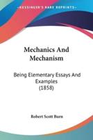 Mechanics And Mechanism