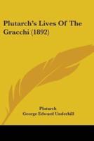 Plutarch's Lives Of The Gracchi (1892)