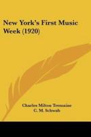 New York's First Music Week (1920)