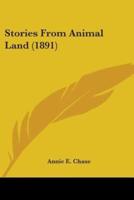 Stories From Animal Land (1891)