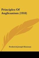 Principles Of Anglicanism (1910)