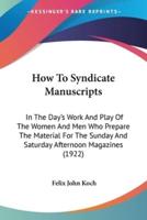 How To Syndicate Manuscripts