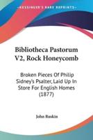 Bibliotheca Pastorum V2, Rock Honeycomb