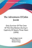 The Adventures Of John Jewitt