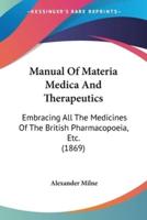 Manual Of Materia Medica And Therapeutics