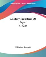 Military Industries Of Japan (1922)