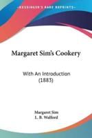 Margaret Sim's Cookery