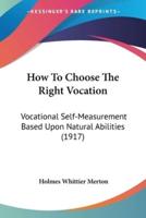 How To Choose The Right Vocation