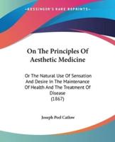 On The Principles Of Aesthetic Medicine