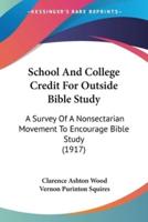 School And College Credit For Outside Bible Study