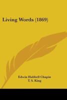 Living Words (1869)