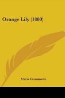 Orange Lily (1880)