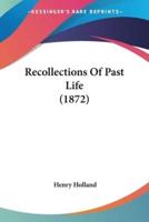Recollections Of Past Life (1872)