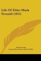 Life Of Elder Mark Fernald (1852)