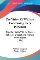 The Vision Of William Concerning Piers Plowman
