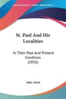 St. Paul And His Localities
