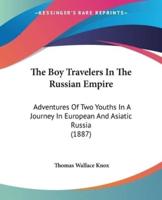 The Boy Travelers In The Russian Empire