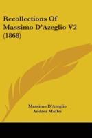 Recollections of Massimo D'Azeglio V2 (1868)