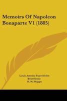 Memoirs Of Napoleon Bonaparte V1 (1885)