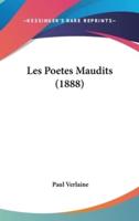 Les Poetes Maudits (1888)