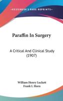Paraffin In Surgery