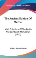 The Ancient Edition Of Martial