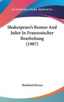 Shakespeare's Romeo And Juliet In Franzosischer Bearbeitung (1907)