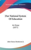 Our National System of Education