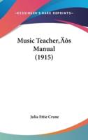 Music Teacher S Manual (1915)