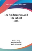 The Kindergarten and the School (1886)