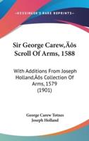 Sir George Carew's Scroll Of Arms, 1588
