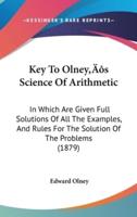 Key To Olney's Science Of Arithmetic