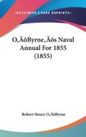 O'Byrne's Naval Annual For 1855 (1855)