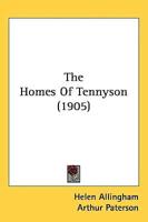 The Homes Of Tennyson (1905)