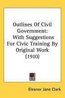 Outlines of Civil Government