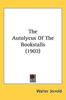 The Autolycus Of The Bookstalls (1902)