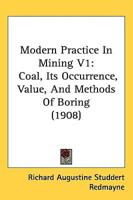 Modern Practice In Mining V1