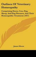 Outlines Of Veterinary Homeopathy