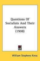 Questions Of Socialists And Their Answers (1908)