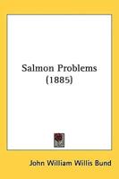 Salmon Problems (1885)