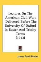 Lectures On The American Civil War