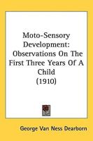 Moto-Sensory Development